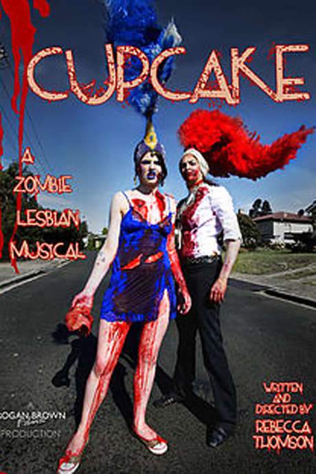 Cupcake: A Zombie Lesbian Musical